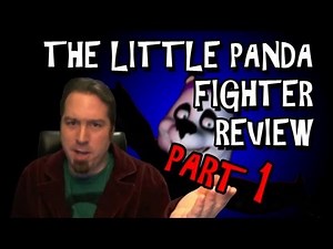 The Little Panda Fighter Review PART I