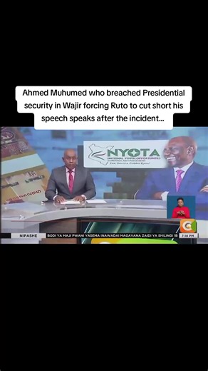 Ahmed Muhumed Breaches Presidential Security in Wajir