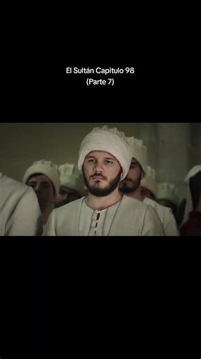El Sultán Capítulo 98: Conflictos y Lecciones de Fe