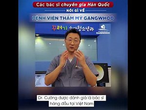 Giới Thiệu Bệnh Viện Thẩm Mỹ Gangwhoo - Bệnh viện Chuẩn Hàn