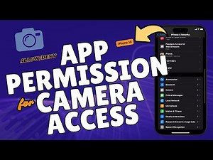 How to Allow/Deny App Permissions to Access Camera on iPhone 16