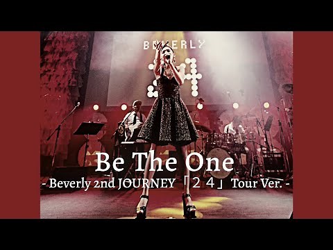 Beverly / Be the One Beverly 2nd JOURNEY「２４」Tour Ver.