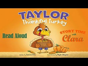 READ ALOUD Taylor, The Thankful Turkey by Sonica Ellis | Storytime with Clara