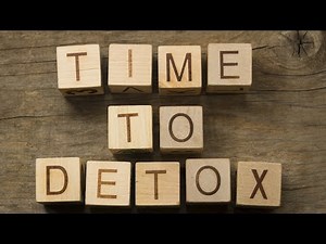 What Does it Mean to Detox? How Does it Work?