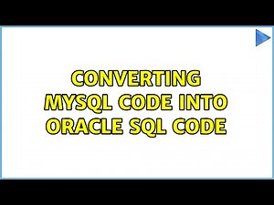 converting MYSQL code into oracle sql code
