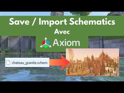 Comment Sauvegarder / Importer des Schematics avec Axiom - Minecraft JAVA - 2026