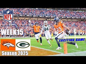 Packers vs Broncos | Week 15 Game Highlights | NFL 2025