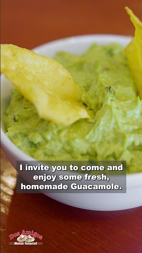 Fresh Homemade Guacamole at Dos Amigos in Libertyville IL 🥑🔥