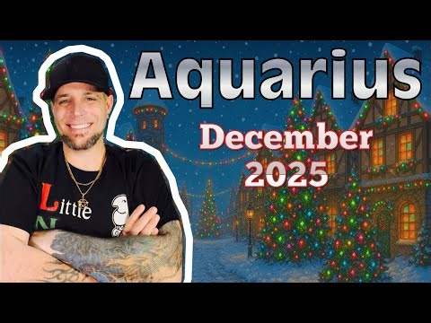 Aquarius - This Will Change EVERYTHING! - December 2025
