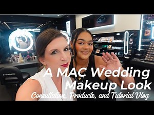 A MAC WEDDING MAKEUP LOOK (Consultation, Products, and Tutorial Vlog)