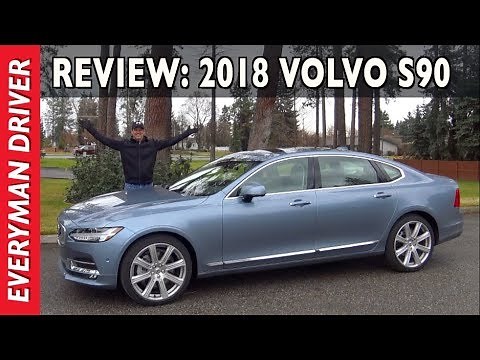 Here's the 2018 Volvo S90 T6 AWD Inscription Review on Everyman Driver