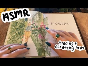 ASMR Tracing & Scratchy Taps In A Garden Book, No Talking 🪷🌷🌲