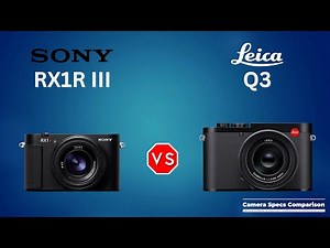 Sony RX1R III vs Leica Q3 Side by Side Camera Specs Comparison