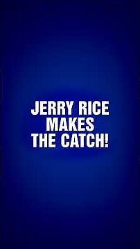 Jerry Rice Makes the Catch! | Category | ESPN JEOPARDY!