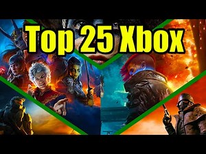 Top 25 Best Xbox Games Ever