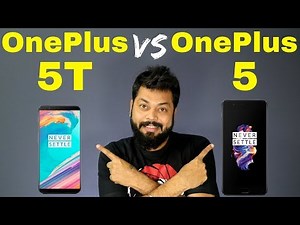 OnePlus 5T vs OnePlus 5 Comparison - ALL DETAILS