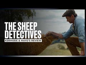 Mark Kermode reviews The Sheep Detectives