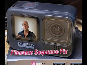 GoPro Cameras Filename Sequence Fix - Quick'n'Easy!