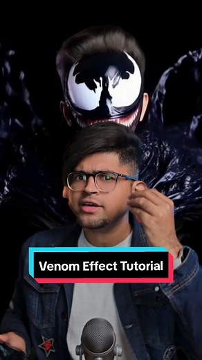 How to Create a Venom Effect Tutorial for TikTok