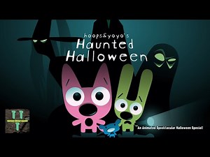 hoops & yoyo's Haunted Halloween | TTT (4K Upscaled)