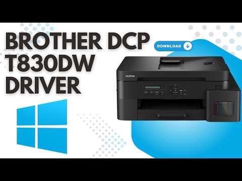 How to Download & Install Brother DCP-T830DW Printer Driver on Windows 10