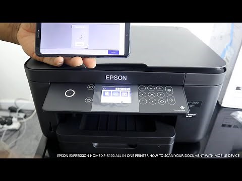EPSON EXPRESSION HOME XP 5100 ALL IN ONE PRINTER HOW TO SCAN YOUR DOCUMENT WITH MOBILE DEVICE