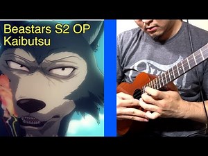 Kaibutsu - Beastars S2 OP - Anime Ukulele Cover