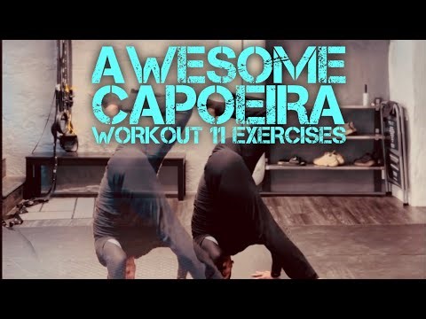 Advanced Capoeira workout 11 exercises