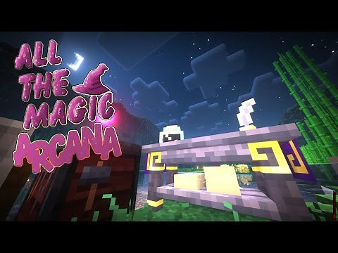 ATM Arcana - Getting Started in All the Magic Ep.1 Minecraft Mod Pack