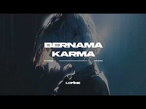 For revenge - Bernama Karma (Lofi Version)