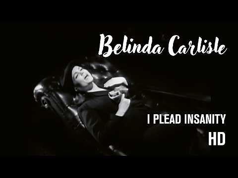 Belinda Carlisle - I Plead Insanity (Official HD Music Video)