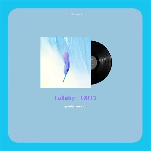 lullaby - got7 (spanish ver) #fyp #got7 #ahgase #kpop | Got7