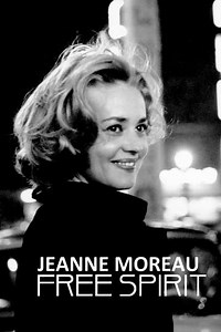 Jeanne Moreau: Free Spirit - Movie