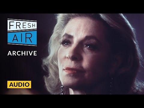 In acting and in life, Lauren Bacall 'loved the idea of adventure' (1994 interview) | Fresh Air