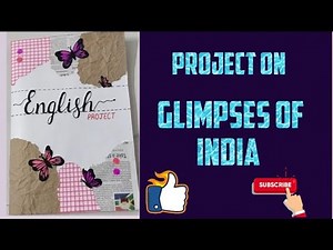 Project on Glimpses of India / Class 10th
