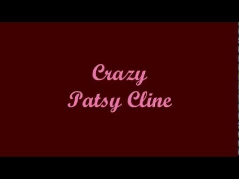 Crazy (Loca) - Patsy Cline (Lyrics - Letra)