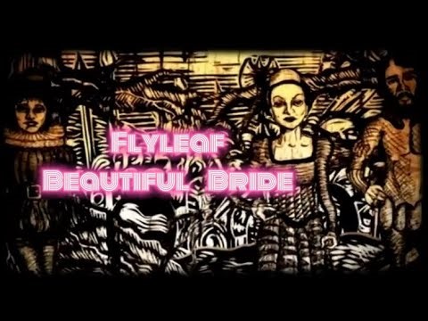 Brett Did You - Flyleaf - Beautiful Bride