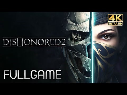 【観るゲーム】Dishonored2（ディスオナード2）メインストーリー動画 日本語音声/日本語字幕 4K PC版 最高画質+