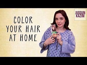 How to Color Your Hair at Home Using Garnier Color Naturals | Hair Color Tutorial | Juggun Kazim