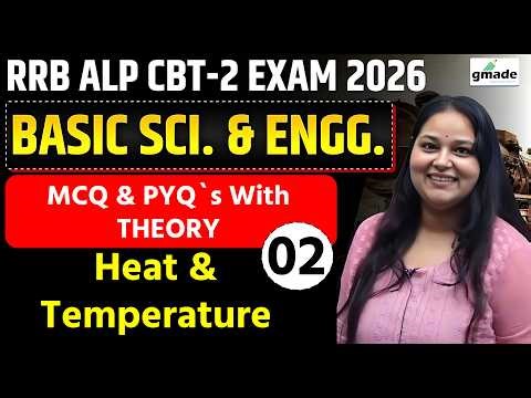 RRB ALP CBT-2 2026 | Heat & Temperature PYQ + MCQ | 100% Selection Booster 🚀 | Part-2 | #alp2026
