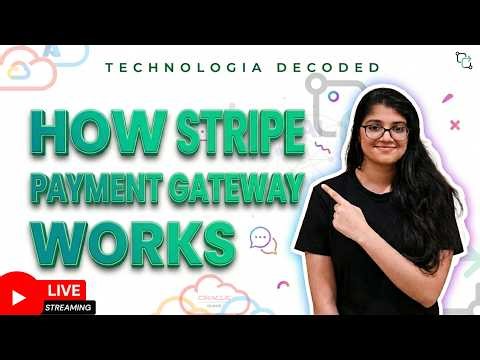 How Stripe Payment Gateway Works System Architecture breakdown | Technologia Decoded | ailinestudio