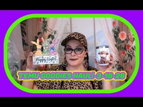 TEMU GOODIES HAUL!-3-16-26