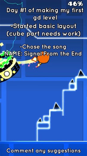 Day Number 1 of building my cave themed GD level #gd (Name - Distant Star)