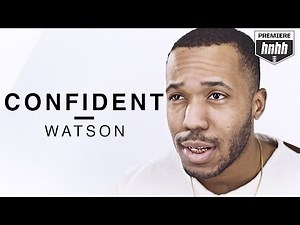 Watson - Confident (Official Music Video)