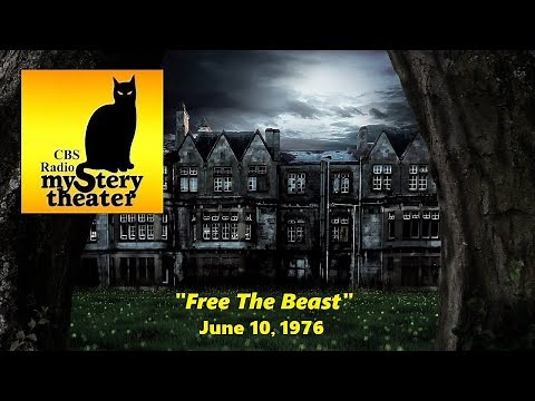 CBS RADIO MYSTERY THEATER -- "FREE THE BEAST" (6-10-76)