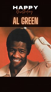 Happy Birthday Al Green #algreen #soulmusic #classicsoul #rhythmandblues #soulmusiclovers | Acantha Lang