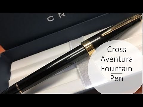 Cross Aventura Fountain Pen Review