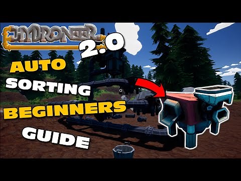 HYDRONEER 2 0 GUIDE To AUTOMATIC Sorting For BEGINNERS