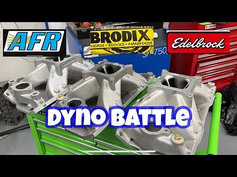 Intake Manifold Dyno Battle Edelbrock vs Brodix vs AFR