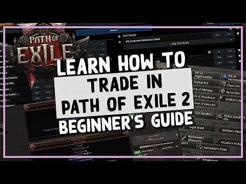 PoE 2 | BEGINNER'S GUIDE TO TRADING CURRENCY AND GEAR IN PATH OF EXILE 2